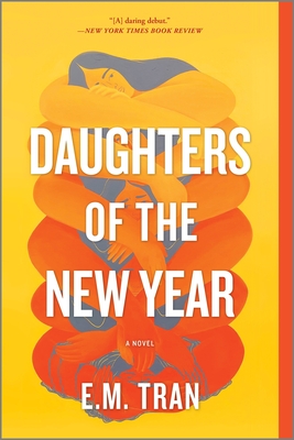 Daughters of the New Year - Tran, E M
