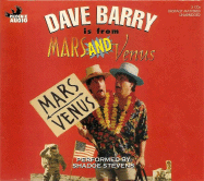 Dave Barry Is from Mars and Venus - Barry, Dave, Dr., and Stevens, Shadoe (Performed by)