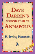 Dave Darrin's Second Year at Annapolis