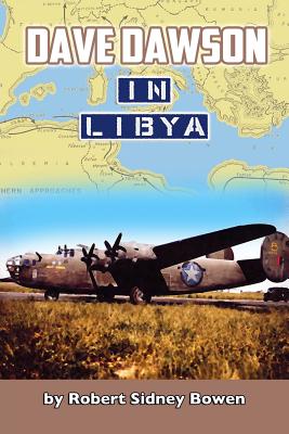 Dave Dawson in Libya - Bowen, Robert Sidney