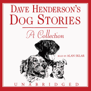 Dave Henderson's Dog Stories: A Collection