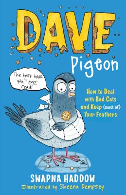 Dave Pigeon: WORLD BOOK DAY 2023 AUTHOR - Haddow, Swapna