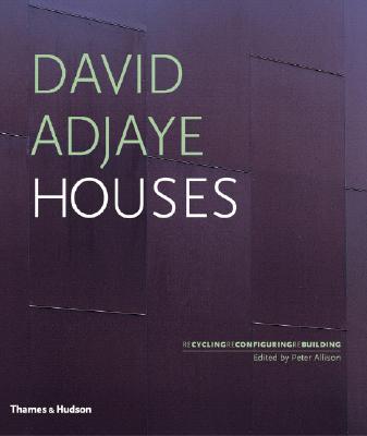 David Adjaye: Houses - Allison, Peter (Editor)