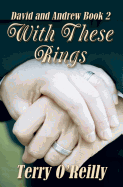 David and Andrew Book 2: With These Rings