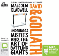 David and Goliath: Underdogs, Misfits and Art of Battling Giants