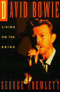 David Bowie: Living on the Brink