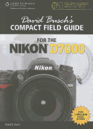 David Busch's Compact Field Guide for the Nikon D7000