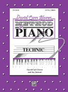 David Carr Glover Method for Piano Technic: Level 3