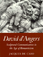 David d'Angers: Sculptural Communication in the Age of Romanticism