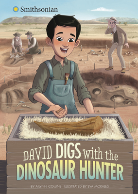 David Digs with the Dinosaur Hunter - Collins, Ailynn