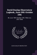 David Dunlap Observatory Logbook, June 1991-October 1991: 68, June 1991-October 1991, Plate Nos. 2951-3995