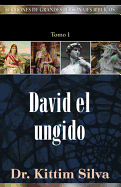 David El Ungido, Tomo 1
