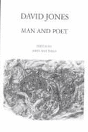 David Jones: Man and Poet - Matthias, John (Editor)