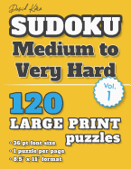 David Karn Sudoku - Medium to Very Hard Vol 1: 120 Puzzles, Large Print, 36 pt font size, 1 puzzle per page