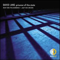 David Lang: Prisoner of the State - Alan Oke (tenor); Eric Owens (bass); Jarrett Ott (baritone); John Matthew Myers (vocals); Julie Mathevet (soprano);...