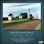 David Maslanka: Symphony No. 9