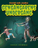 David och Jacko: Geng?ngarens Underg?ng (Swedish Edition)