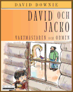 David Och Jacko: Vaktmstaren Och Ormen (Swedish Edition)