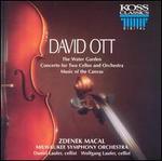 David Ott: The Water Garden; Concerto for Two Cellos and Orchestra; Music of the Canvas
