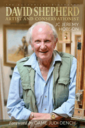 David Shepherd: Artist and Conservationist