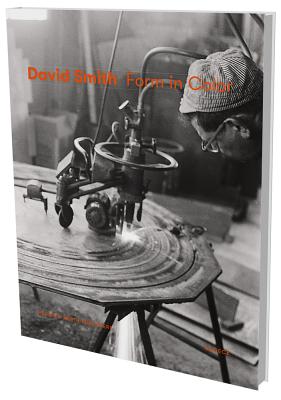 David Smith: Form in Color: Cat. Hauser & Wirth - Smith, David, and Hauser & Wirth (Editor), and White, Michelle (Text by)
