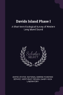 Davids Island Phase I: A Short-Term Ecological Survey of Western Long Island Sound