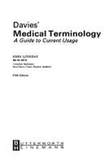 Davie's Medical Terminology: A Guide to Current Usuage - Loveday, John