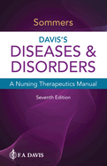 Davis's Diseases & Disorders: A Nursing Therapeutics Manual