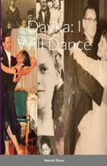 Davka: I Will Dance