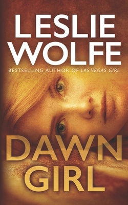 Dawn Girl - Wolfe, Leslie
