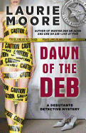 Dawn of the Deb