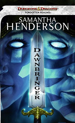 Dawnbringer: A Forgotten Realms Novel - Henderson, Samantha