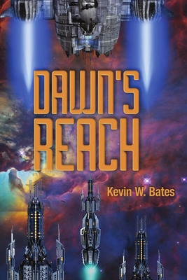 Dawn's Reach - Bates, Kevin W