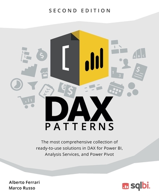 DAX Patterns: Second Edition - Russo, Marco, and Ferrari, Alberto