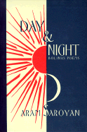 Day and Night: Bolinas Poems - Saroyan, Aram