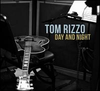 Day and Night - Tom Rizzo