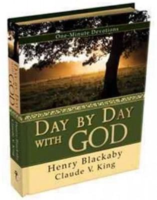 Day by Day with God - Henry Blackaby - Blackaby, Henry, and Henry Blackaby