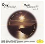 Day Dreams: Music for Romantic Moments, Vol. 2 - Camerata Bern; Charles Neidich (clarinet); Christer Thorvaldsson (violin); Douglas Boyd (oboe); Fabrice Pierre (harp); Mischa Maisky (cello); Narciso Yepes (guitar); Patrick Gallois (flute)
