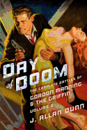 Day of Doom: The Complete Battles of Gordon Manning & the Griffin, Volume 2