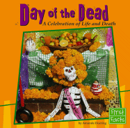 Day of the Dead: A Celebration of Life and Death