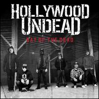 Day of the Dead [Clean] - Hollywood Undead