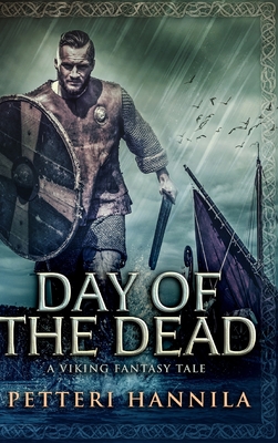 Day Of The Dead: Large Print Hardcover Edition - Hannila, Petteri