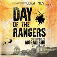 Day of the Rangers: The Battle of Mogadishu 25 Years on