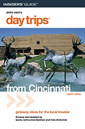 Day Trips from Cincinnati: Getaway Ideas for the Local Traveler