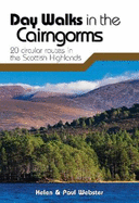 Day Walks in the Cairngorms: 20 circular routes in the Scottish Highlands