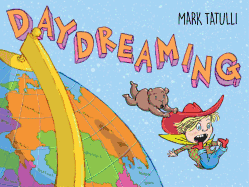 Daydreaming: A Picture Book