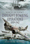 Daylight Bombing Operations 1939 - 1942
