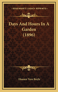 Days and Hours in a Garden (1896)