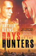 Days of the Hunters: Intrigue, Mayhem, and Romance in Sunny Italy