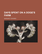 Days Spent on a Doge's Farm